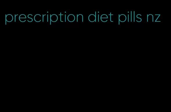 prescription diet pills nz