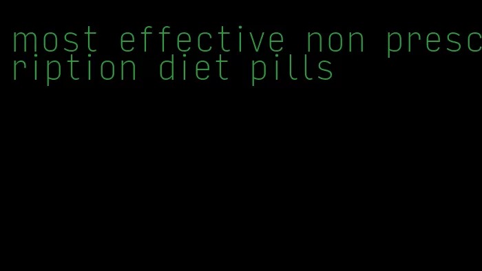 most effective non prescription diet pills