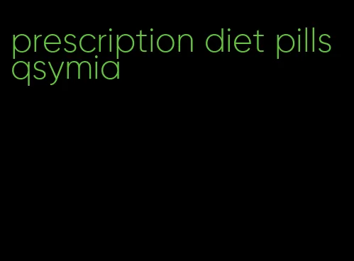 prescription diet pills qsymia