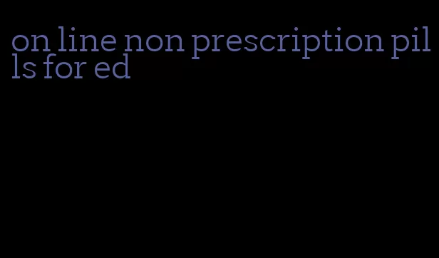 on line non prescription pills for ed