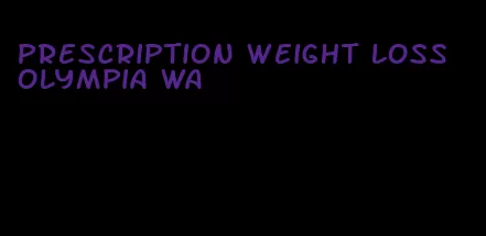 prescription weight loss olympia wa