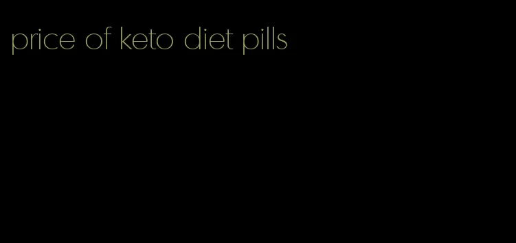 price of keto diet pills