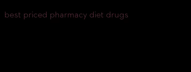 best priced pharmacy diet drugs