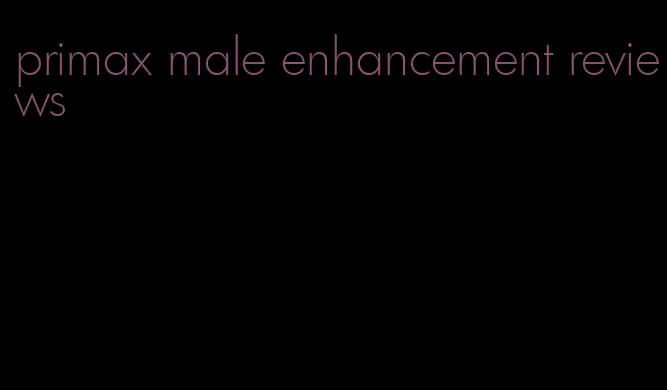 primax male enhancement reviews