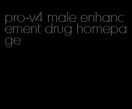 pro-v4 male enhancement drug homepage