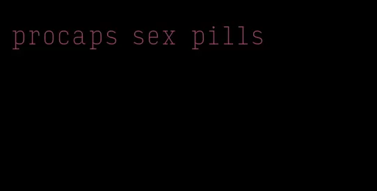 procaps sex pills