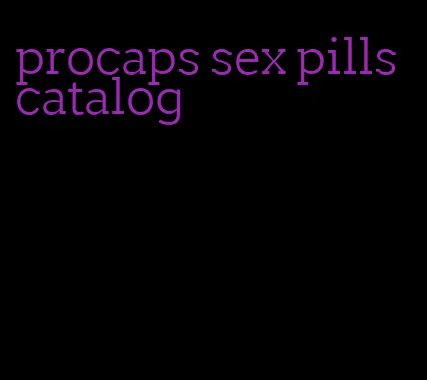 procaps sex pills catalog