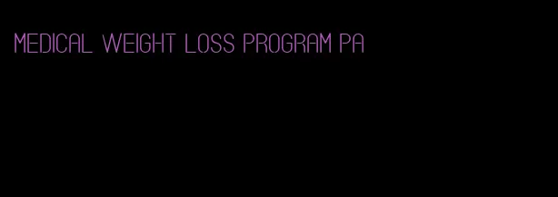 medical weight loss program pa