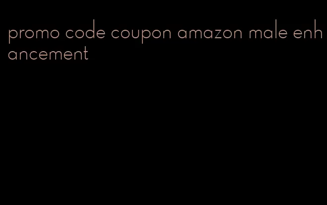 promo code coupon amazon male enhancement