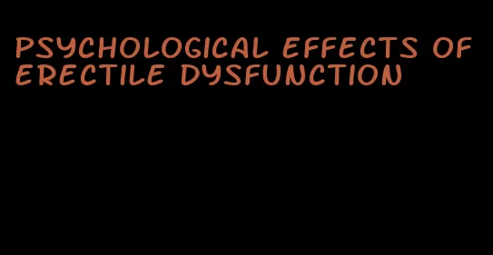 psychological effects of erectile dysfunction