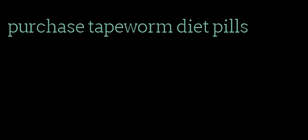 purchase tapeworm diet pills