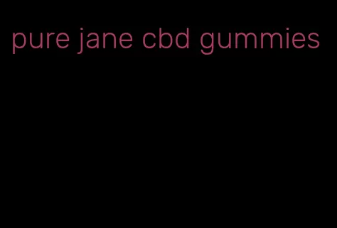 pure jane cbd gummies