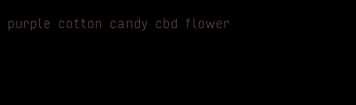 purple cotton candy cbd flower