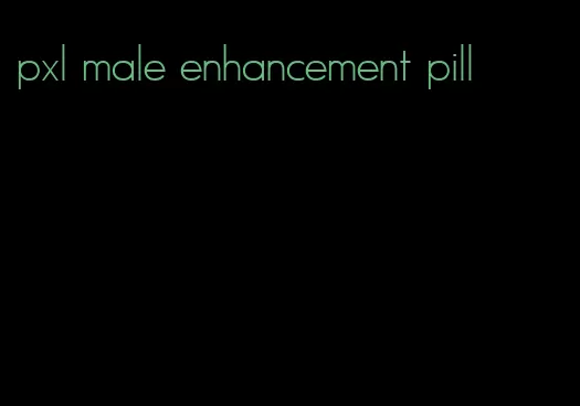 pxl male enhancement pill