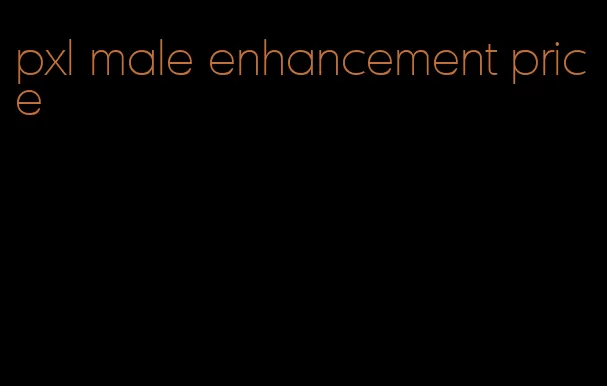 pxl male enhancement price