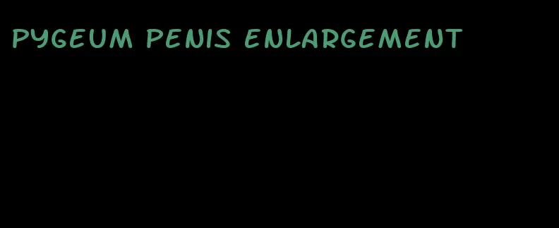 pygeum penis enlargement