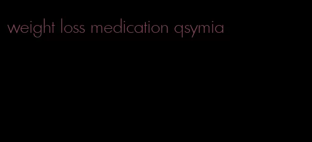 weight loss medication qsymia