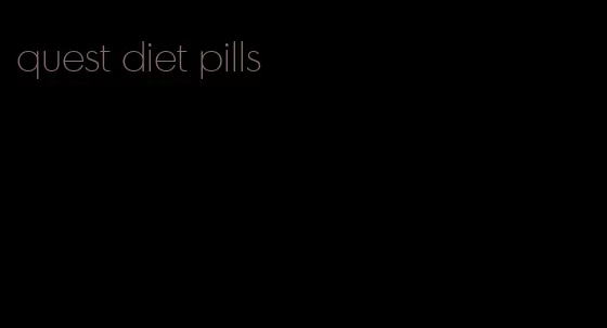 quest diet pills