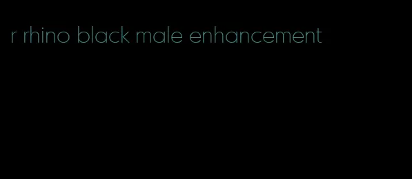 r rhino black male enhancement