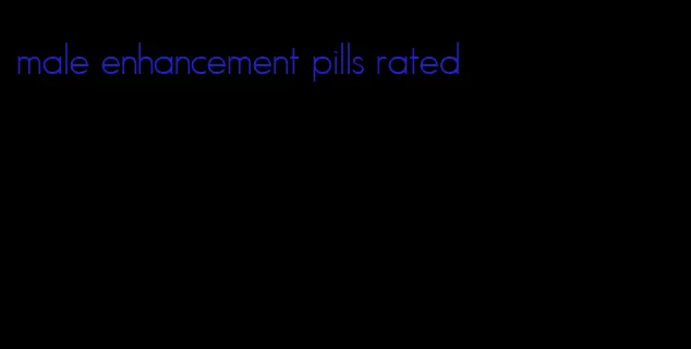 male enhancement pills rated