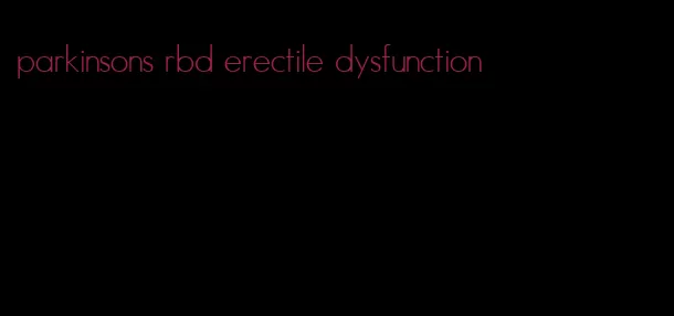 parkinsons rbd erectile dysfunction