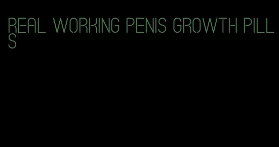 real working penis growth pills