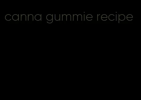 canna gummie recipe