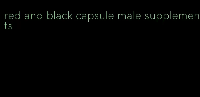 red and black capsule male supplements