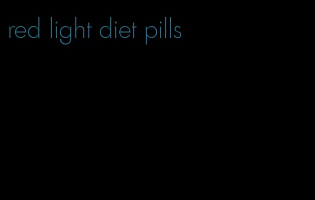 red light diet pills