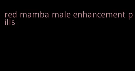 red mamba male enhancement pills