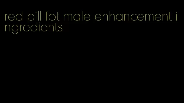 red pill fot male enhancement ingredients