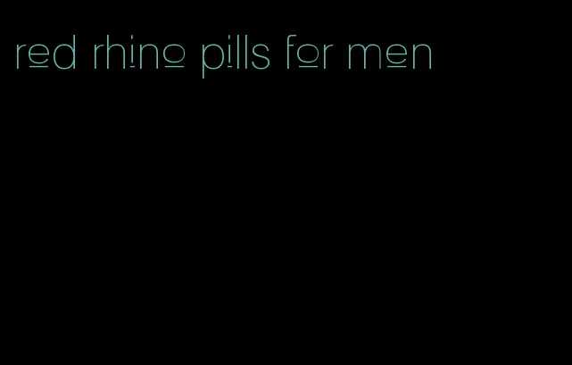 red rhino pills for men