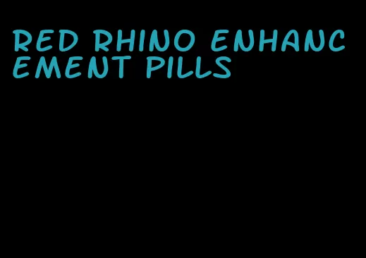 red rhino enhancement pills