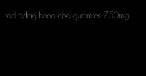 red riding hood cbd gummies 750mg