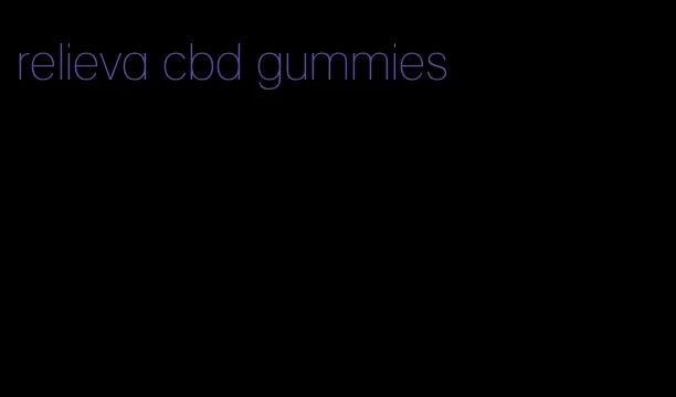 relieva cbd gummies