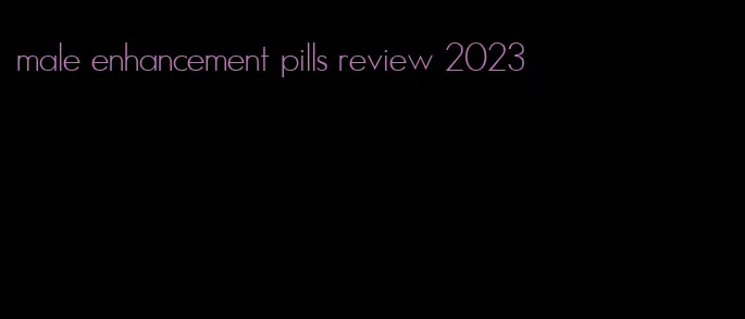 male enhancement pills review 2023