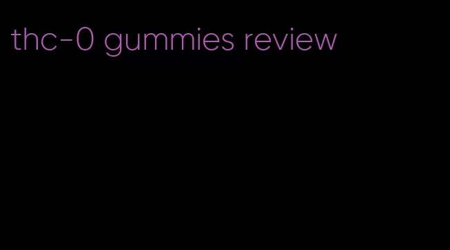 thc-0 gummies review