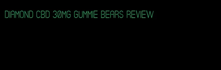 diamond cbd 30mg gummie bears review