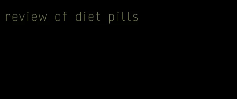 review of diet pills