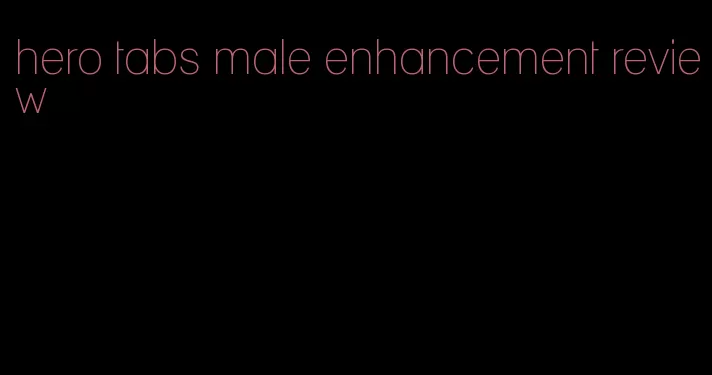 hero tabs male enhancement review