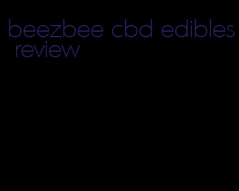 beezbee cbd edibles review