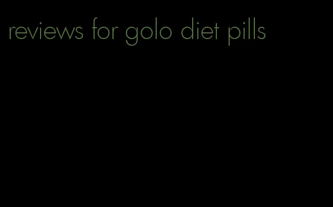 reviews for golo diet pills