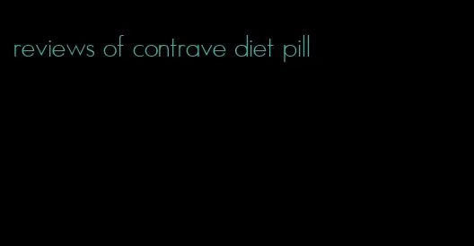 reviews of contrave diet pill