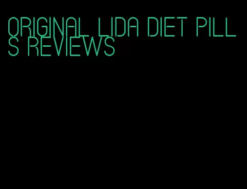 original lida diet pills reviews