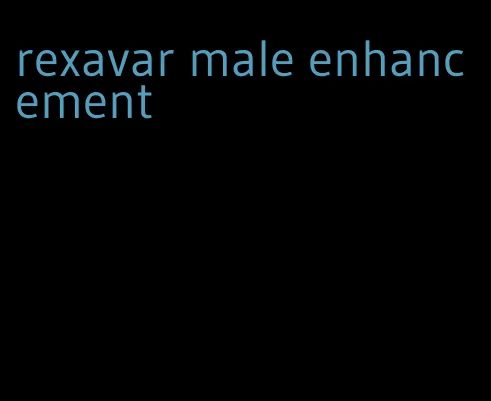 rexavar male enhancement