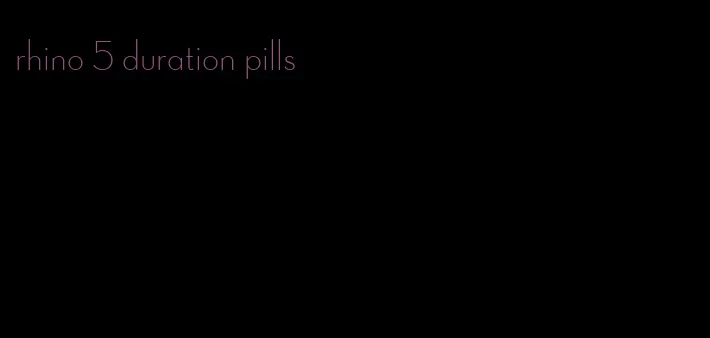 rhino 5 duration pills