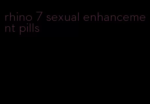 rhino 7 sexual enhancement pills