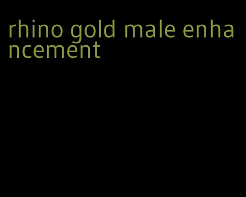 rhino gold male enhancement