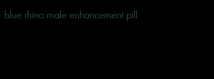 blue rhino male enhancement pill