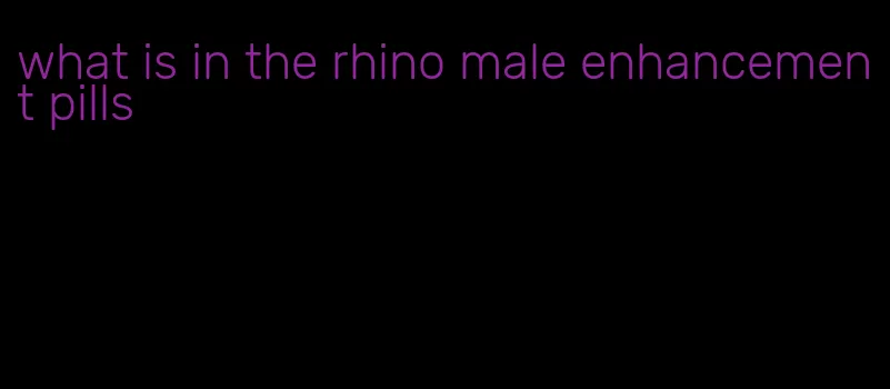 what is in the rhino male enhancement pills